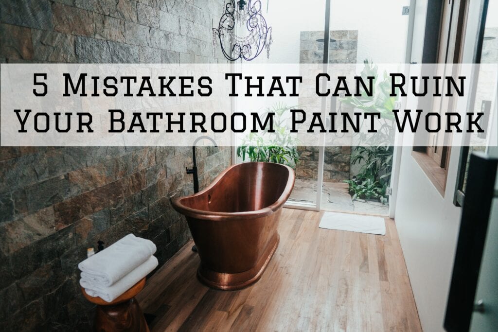2021-07-06 Image Painting Arlington VA Bathroom Paint Mistakes