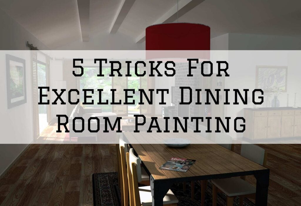 2021-09-14 Image Painting McLean VA Dining Room Painting